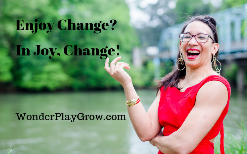 Selfscaping: How to Enjoy Change