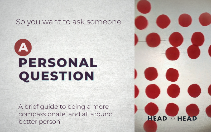 So You Want to Ask a “Personal Question”