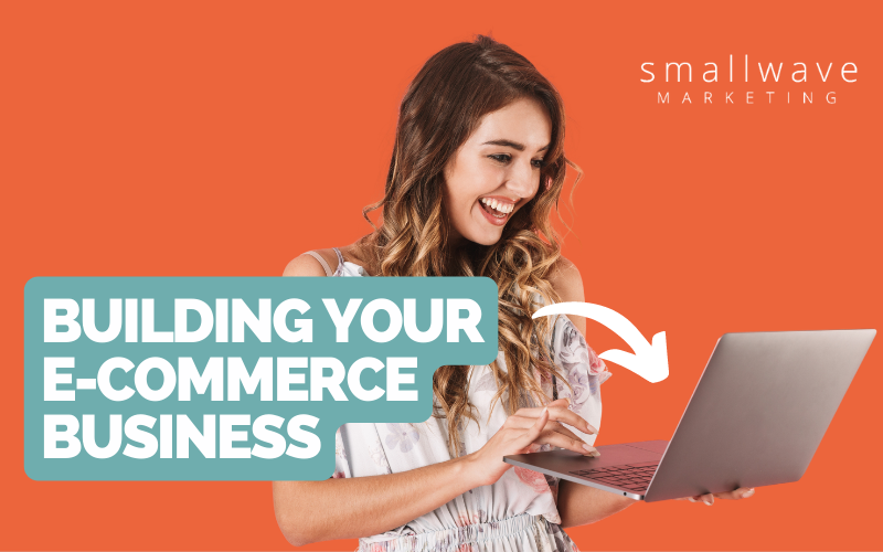 Building an e-commerce business?
